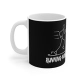 Why I Run - White Ceramic Mug Black