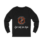 Don't Light Up  - Unisex Long sleeve Tee