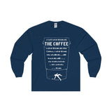 Can't Stop Drinking the Coffee Women's Long Sleeve