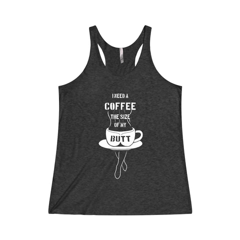Coffee the size of my ... Women's Tank Top