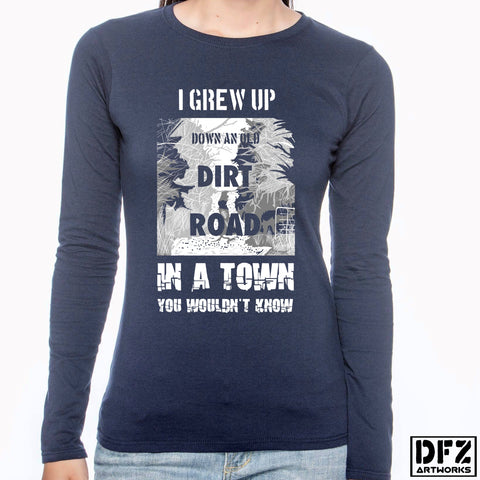 Old Dirt Road Long Sleeve