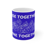 Ride Together Shine Together - White Ceramic Mug Blue